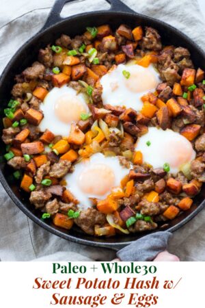 Sweet Potato Hash with Sausage and Eggs {Paleo & Whole30} - The Paleo ...