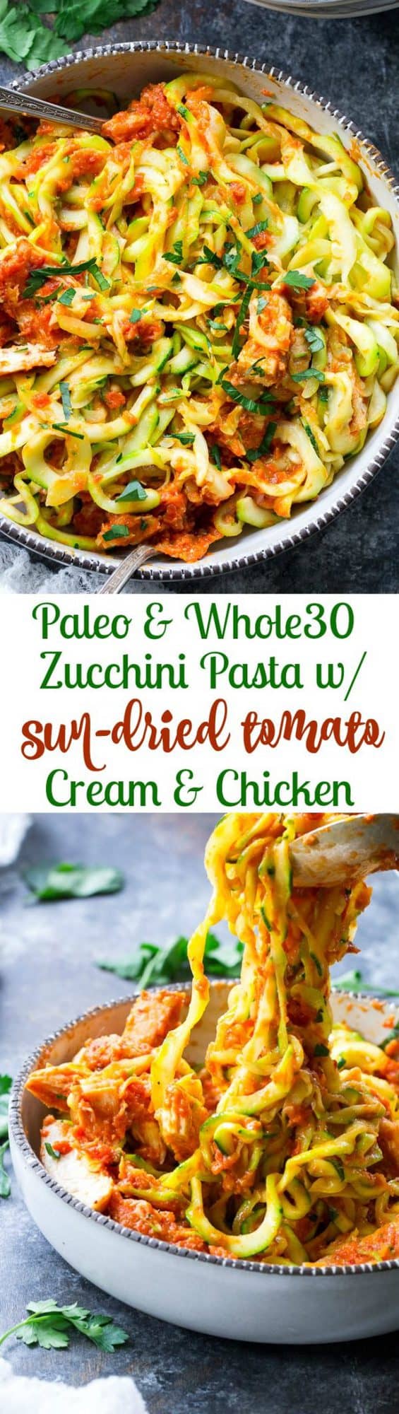 Zucchini Pasta with Sun-Dried Tomato Cream and Chicken {Whole30} - The ...