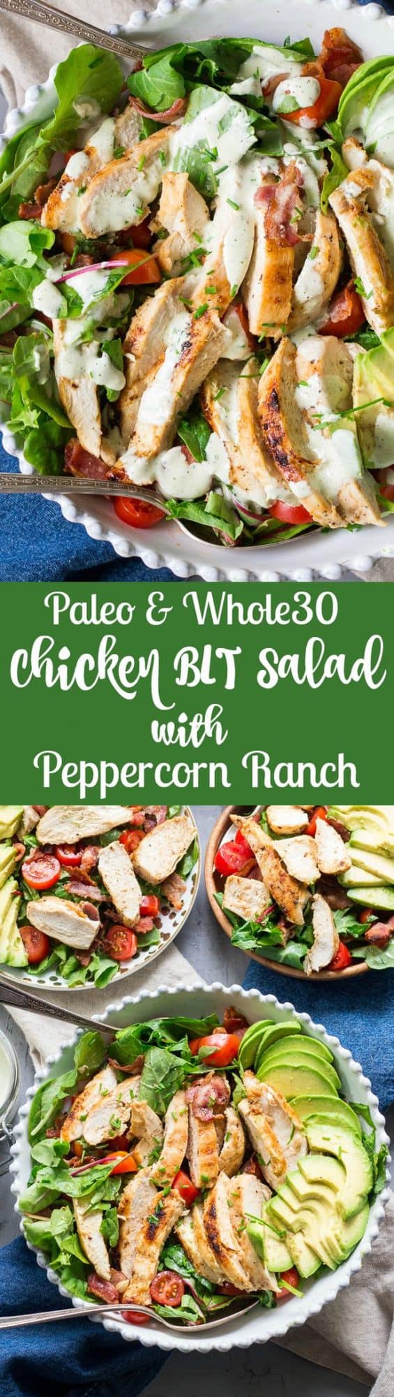 Grilled chicken BLT Salad with Peppercorn Ranch {Paleo & Whole30}