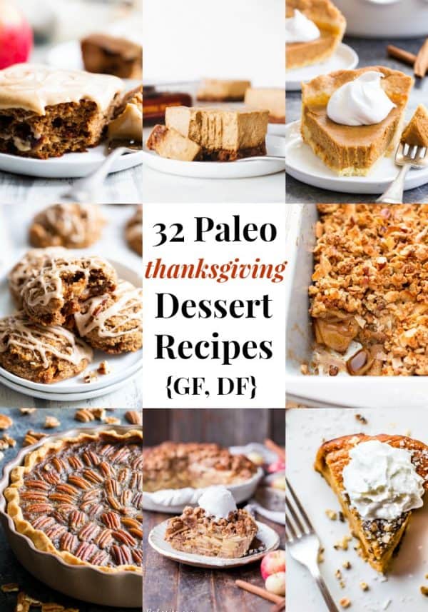 32 Paleo Thanksgiving Desserts - The Paleo Running Momma