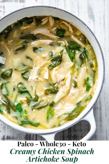 Chicken Spinach Artichoke Soup {Whole30, Keto}