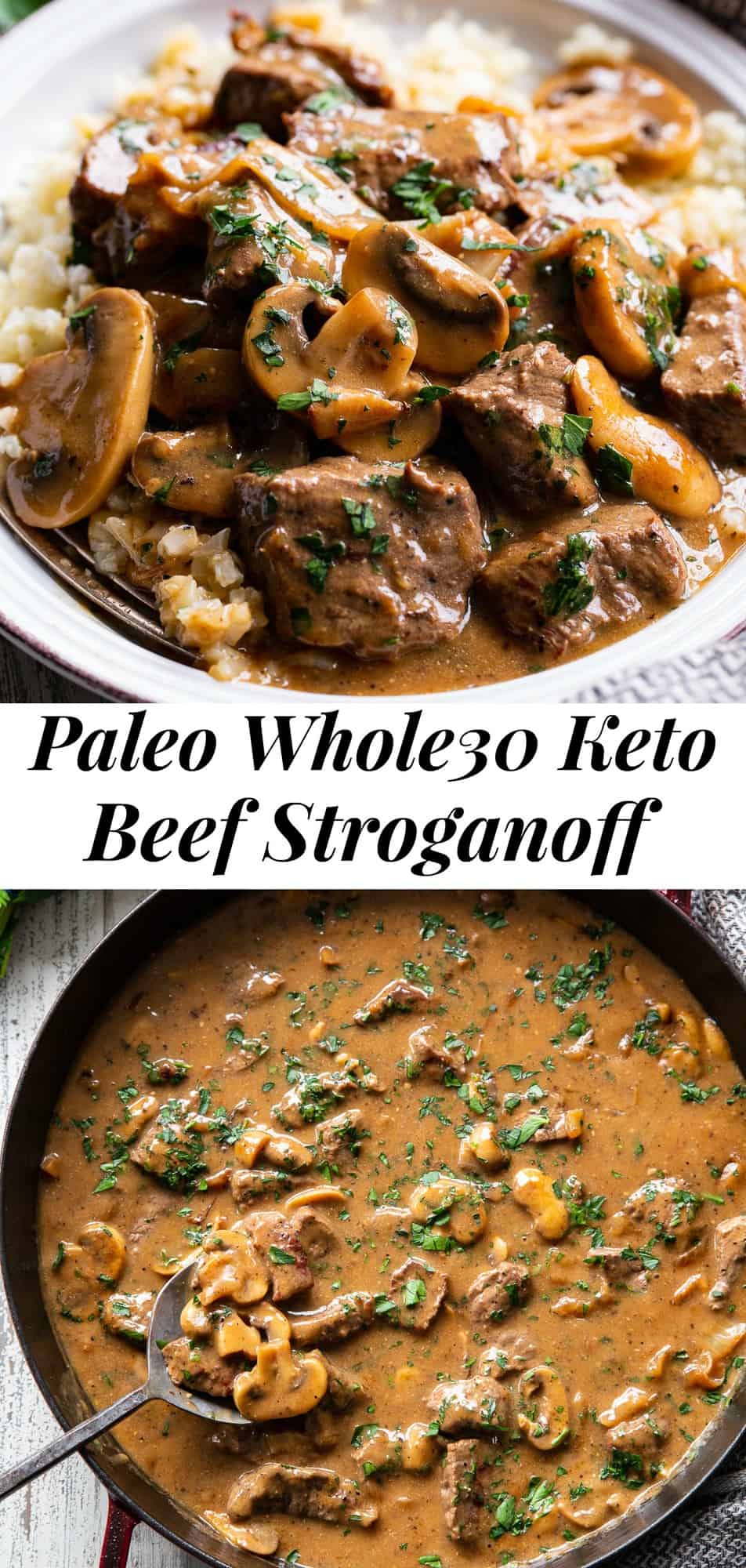 This hearty and savory paleo beef stroganoff is made all in one skillet for a quick, delicious and cozy weeknight meal.  It’s Whole30 compliant, low carb and keto and perfect served over sautéed cauliflower rice or your favorite veggie noodles! #paleo #whole30 #cleaneating #keto #lowcarb