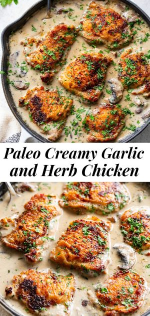 Creamy Garlic Herb Chicken {Paleo, Whole30, Keto}