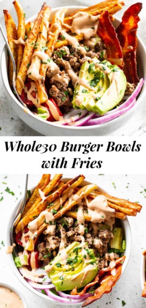 Paleo Burger Bowls with Fries {Whole30} - The Paleo Running Momma