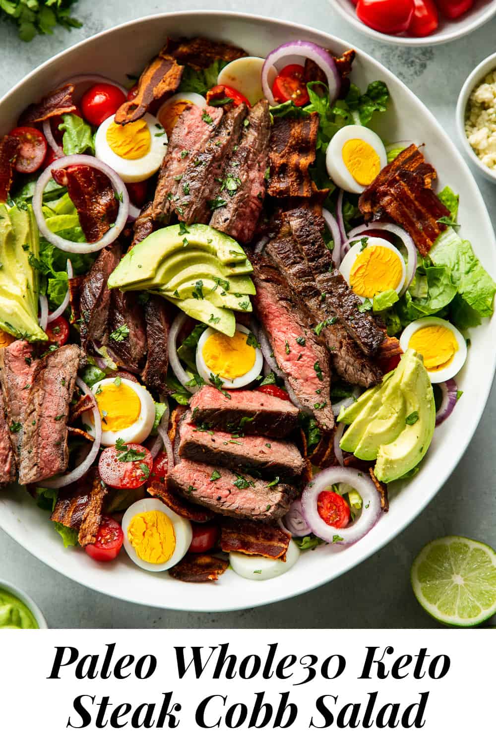 Steak Cobb Salad With Creamy Avocado Dressing Whole30 Keto 1796