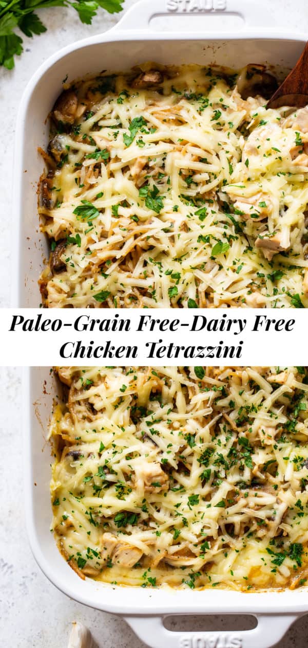 Paleo Chicken Tetrazzini {Grain Free, Dairy Free}