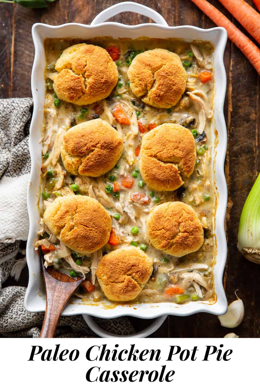 Chicken Pot Pie Casserole {Paleo}