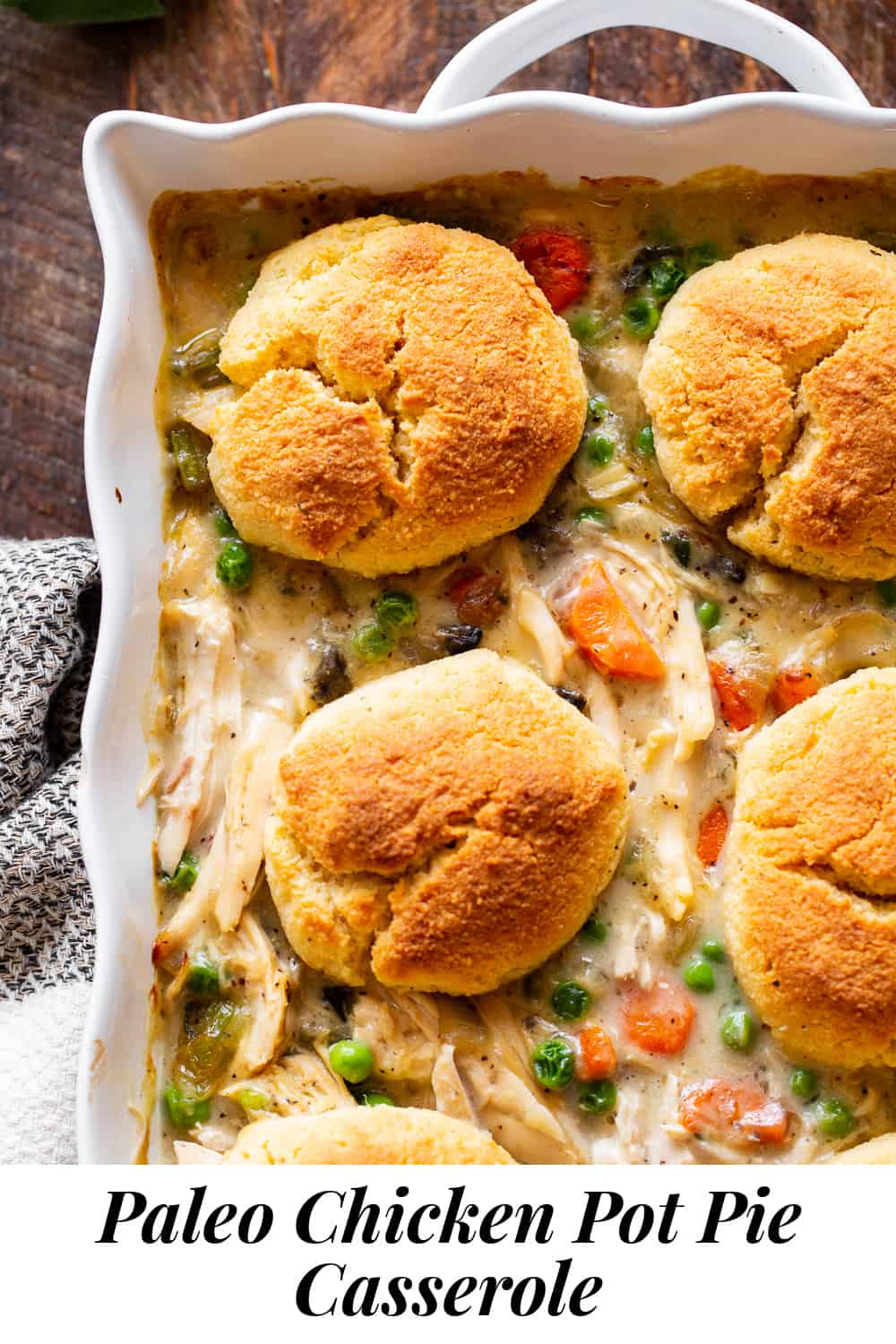 Chicken Pot Pie Casserole {Paleo}